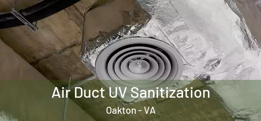  Air Duct UV Sanitization Oakton - VA
