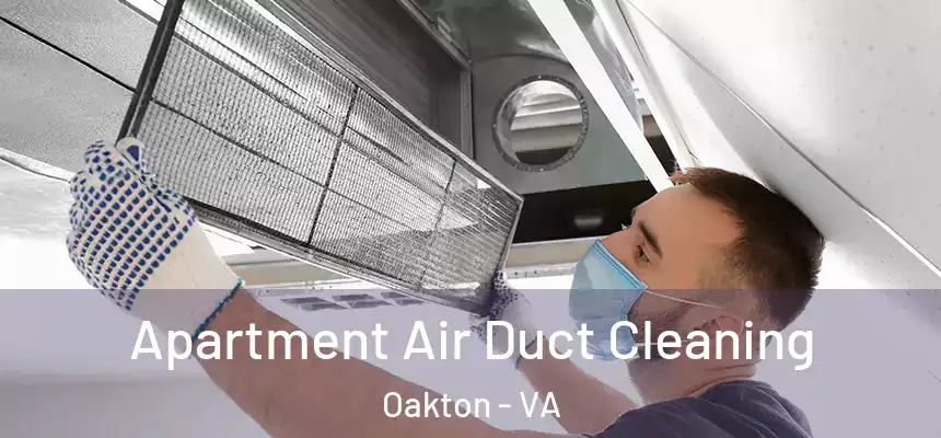  Apartment Air Duct Cleaning Oakton - VA